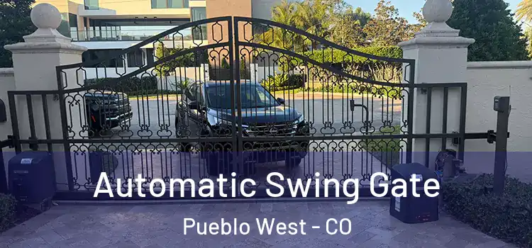 Automatic Swing Gate Pueblo West - CO