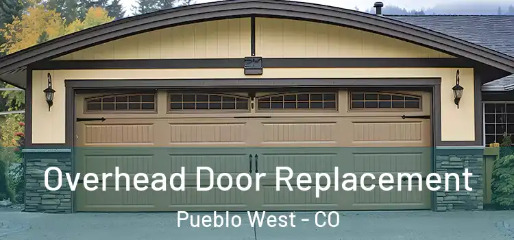  Overhead Door Replacement Pueblo West - CO